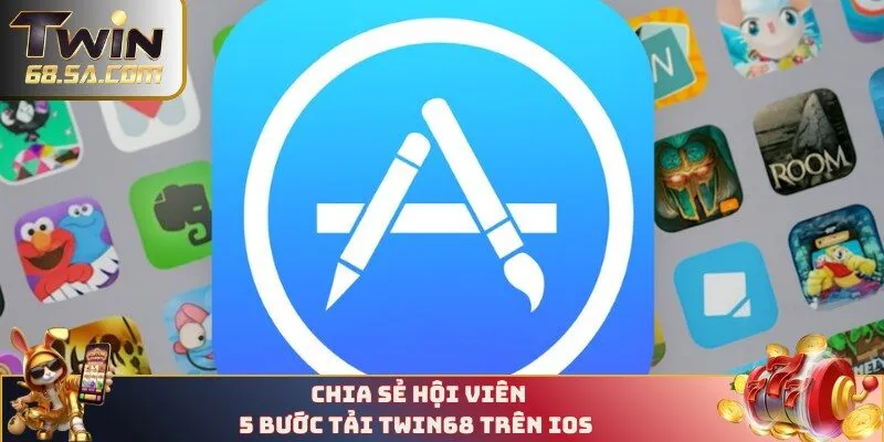 Chia sẻ hội viên 5 bước tải TWIN68 trên IOS