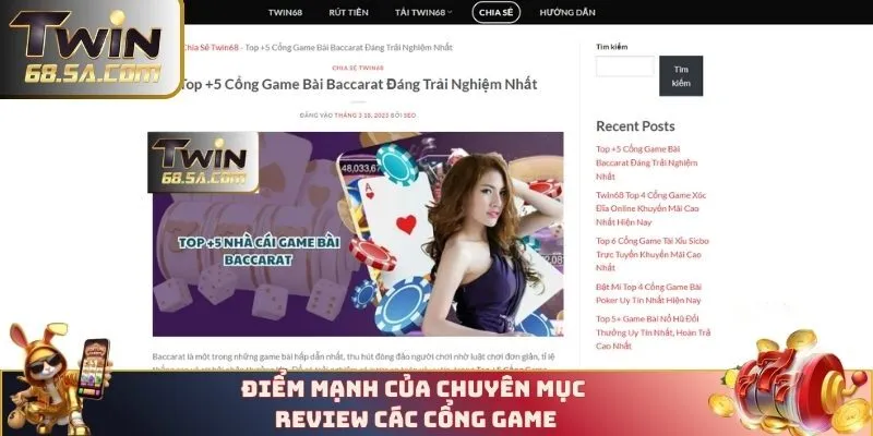Điểm mạnh của chuyên mục review các cổng game