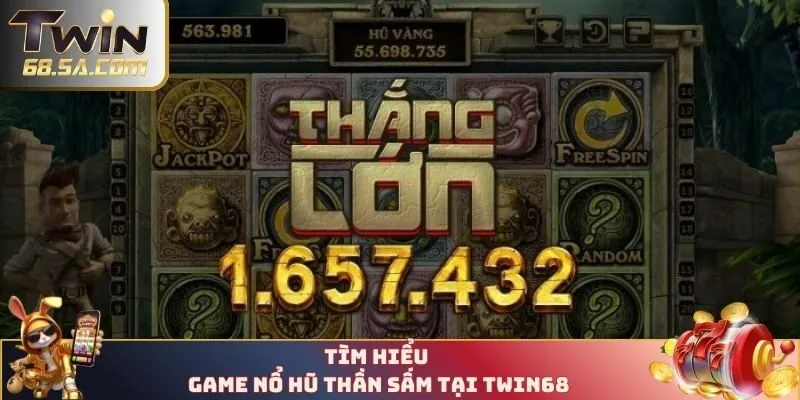 Tìm hiểu game nổ hũ thần sấm tại TWIN68